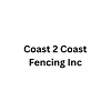 Coast 2 Coast Fencing Inc