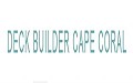 Deck Builder Cape Coral